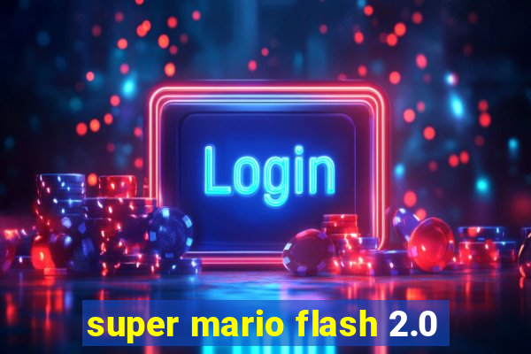 super mario flash 2.0